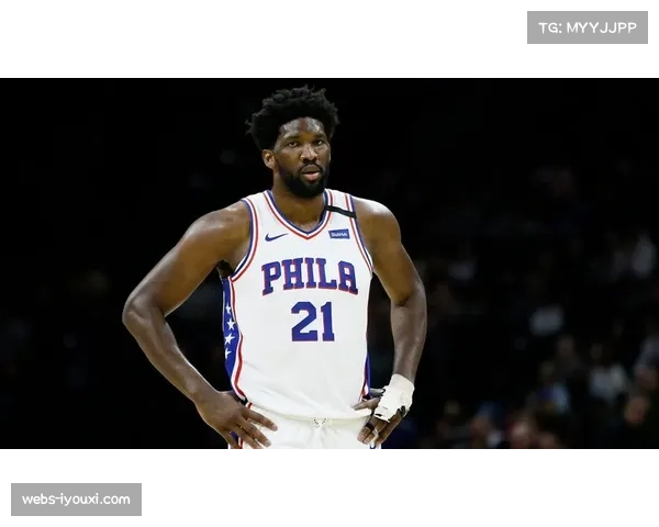 76人攻防效率均列前十 恩比德内线统治力依旧